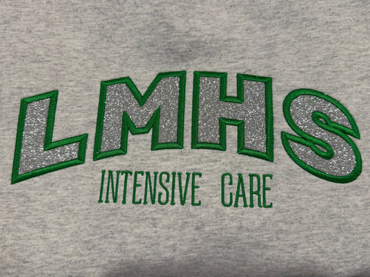 LMHS Intensive Care embroidered with glitter crewneck