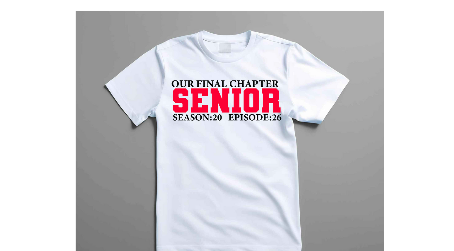 Senior Final Chapter 2026 T-Shirt